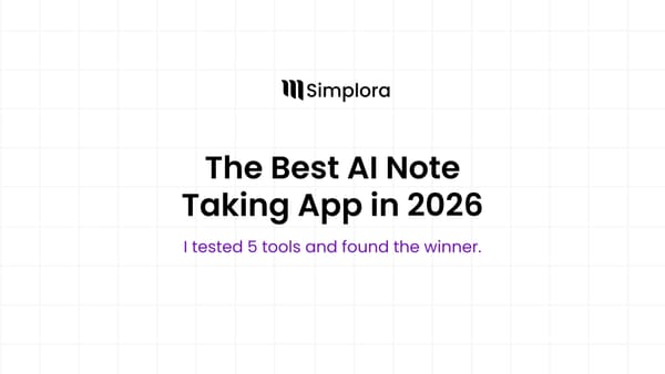 Best AI Note Taking App: I Tested 5 Tools. Here's the Winner